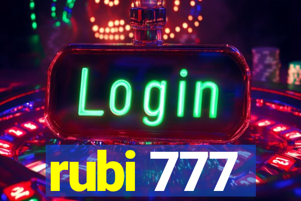 rubi 777